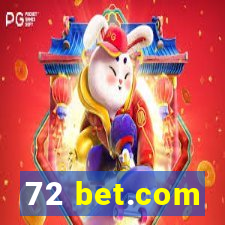 72 bet.com